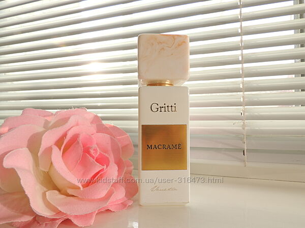 Gritti Macrame - Распив аромата