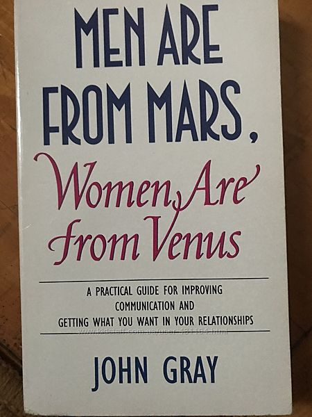 Men are From Mars, Women are from Venus John Gray