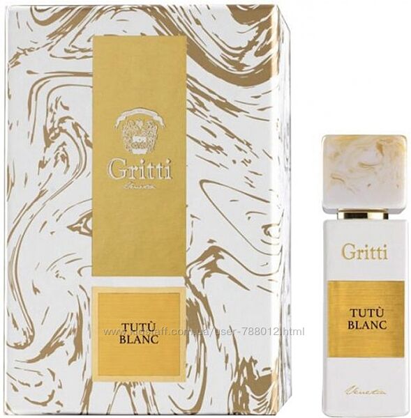 Gritti Tutu Blanc  Распив . Оригинал