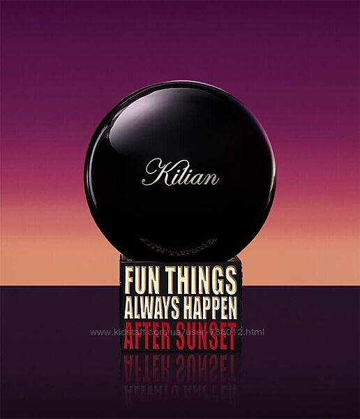 Kilian Fun Things Always Happen After Sunset Распив . Оригинал
