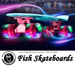 Самые качественные пенни борды Fish Skateboards со свет. колесами. Новинки