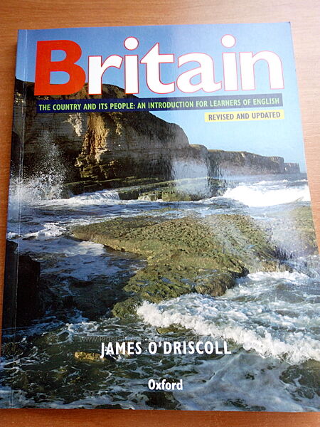 английская книга O&acuteDriscoll James Britain. The Country and its People