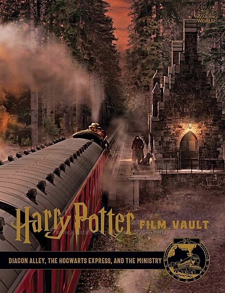 Книга Harry Potter Film Vault Diagon Alley, The Hogwarts Express